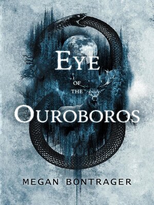 cover image of Eye of the Ouroboros
